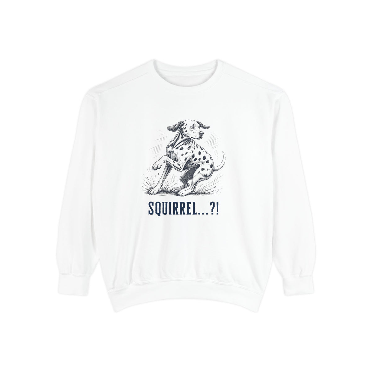 Squirrel Alarm- Comfort Colors 1566 Crewneck Sweatshirt