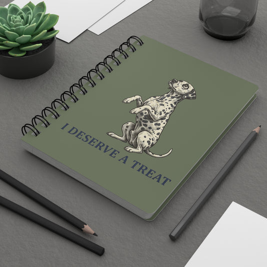 I Deserve A Treat - Spiral Journal - Moos