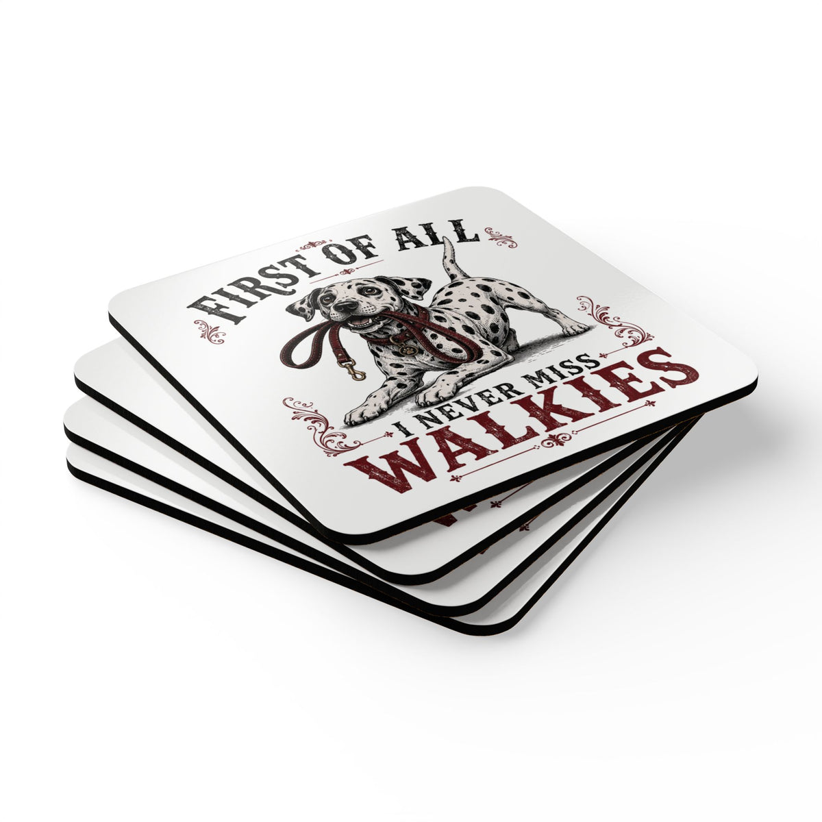 First of All I Never Miss Walkies - Corkwood Coaster Set