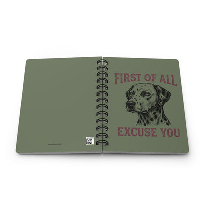 First of All Excuse You - Spiral Journal - Moos