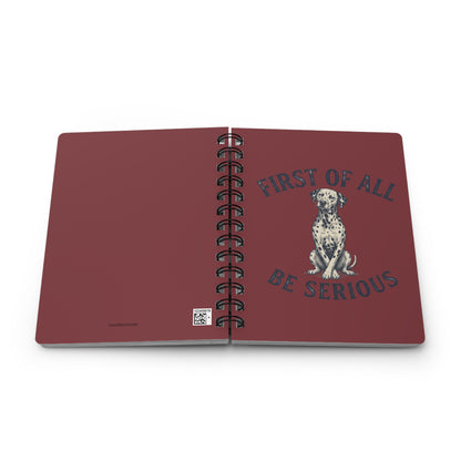 First of All Be Serious - Spiral Journal - Chili