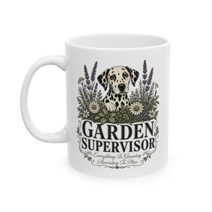 Garden Supervisor -  Ceramic Mug 11oz