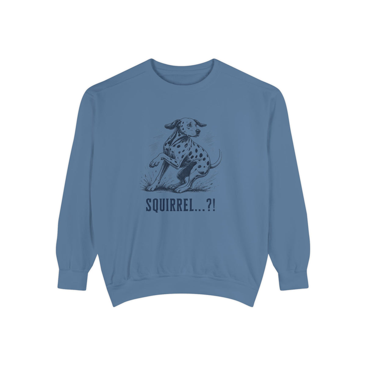 Squirrel Alarm- Comfort Colors 1566 Crewneck Sweatshirt