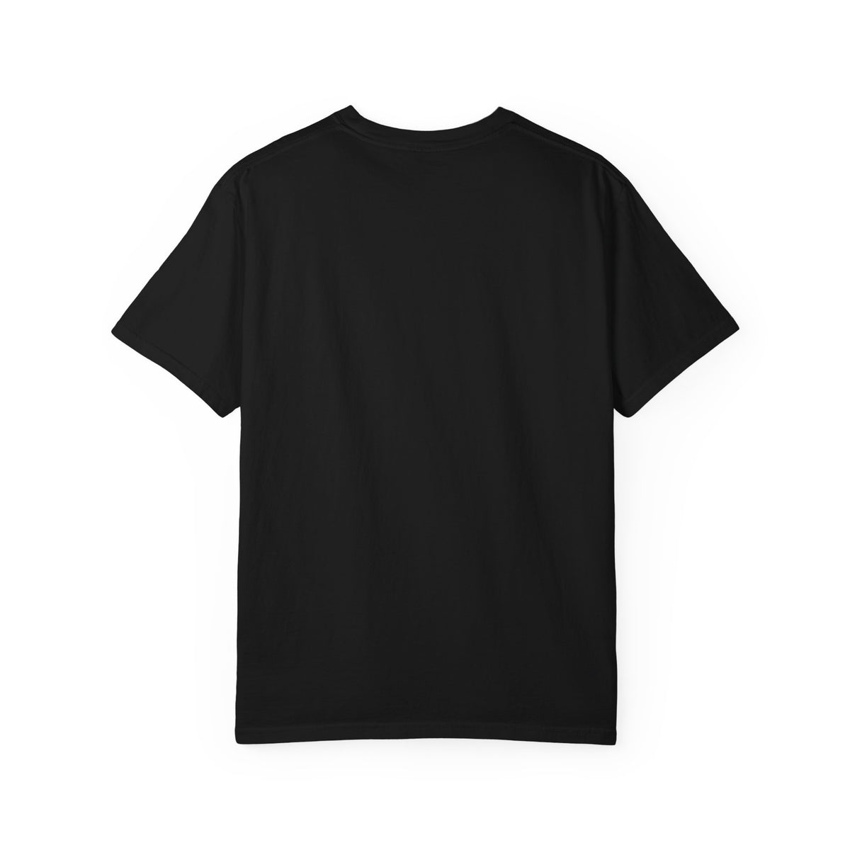 First of All - Be Serious - Comfort Color 1717 T-Shirt