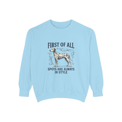 First of All Spots Are Always In Style - Comfort Colors 1566 Crewneck Sweatshirt