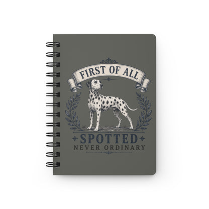 First Of All Spotted Never Ordinary - Spiral Journal - Pepper
