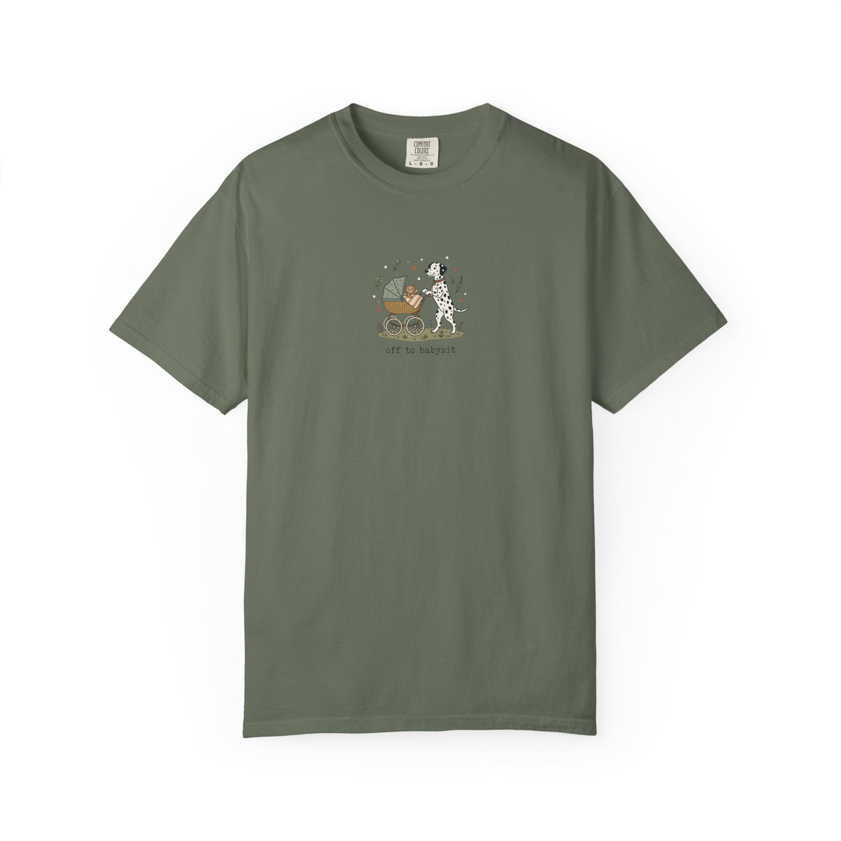 Off To Babysit- Comfort Color 1717 T-Shirt