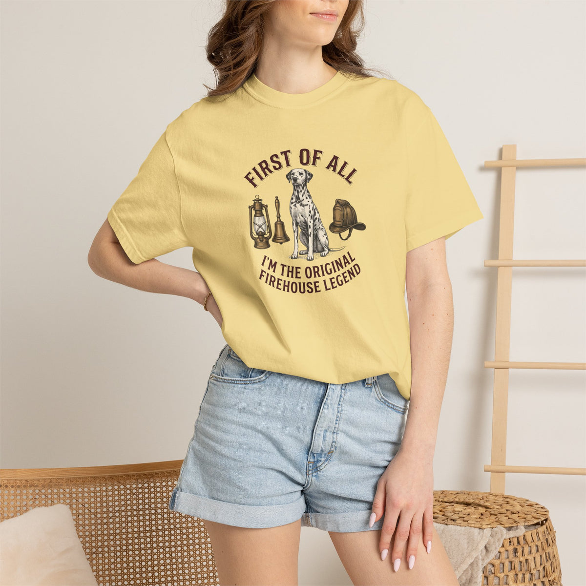 First Of All I'm The Original Firehouse Legend - Comfort Color 1717 T-Shirt