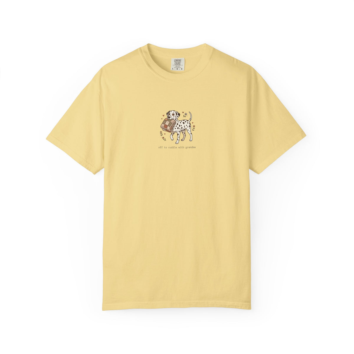 Off To Cuddle With Grandma - Comfort Color 1717 T-Shirt